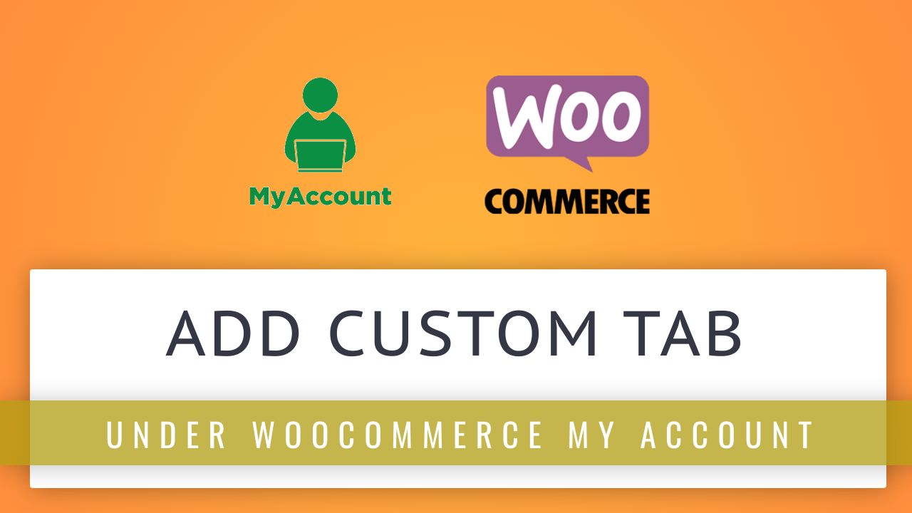 Create new tab under my account WooCommerce frontend